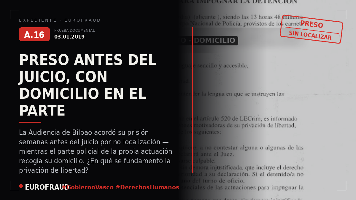 Detención e Ingreso Prisión dictado por la Audiencia de Bilbao
