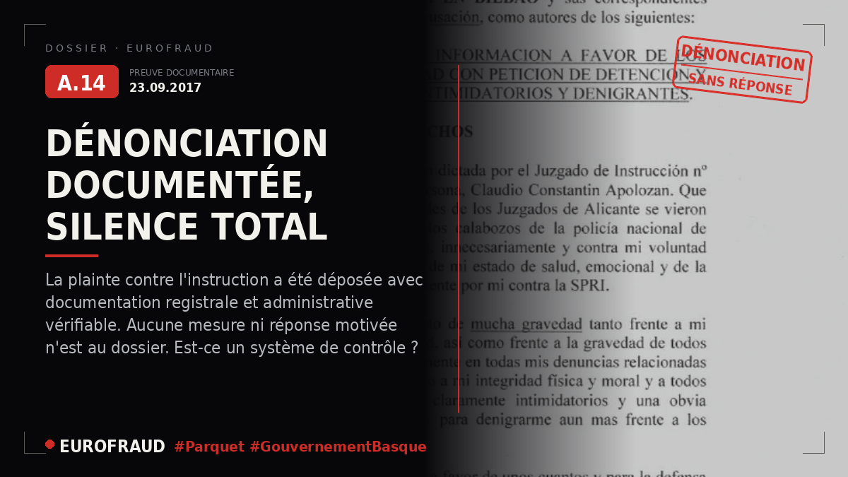 Plainte contre le tribunal d'instruction nº 8 et le parquet de Bilbao