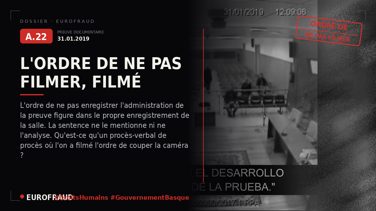 Vidéo 4 - Preuve de la destruction de l'administration des preuves