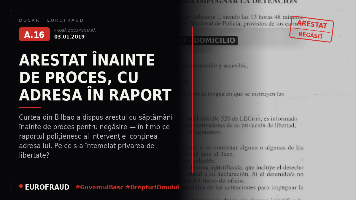 Arestare și încarcerare dispuse de Curtea Provincială din Bilbao