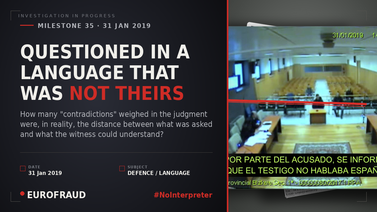 QUESTIONED IN A LANGUAGE THAT WAS NOT THEIRS