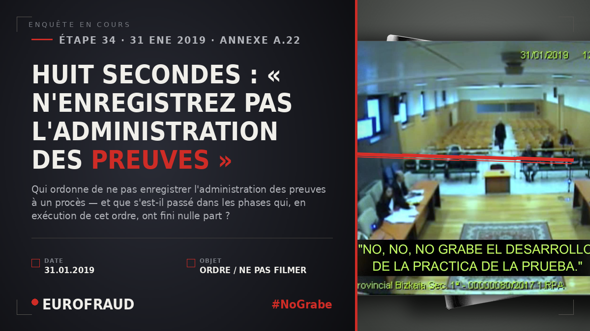 HUIT SECONDES : « N'ENREGISTREZ PAS L'ADMINISTRATION DES PREUVES »