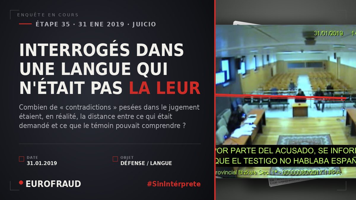 INTERROGÉS DANS UNE LANGUE QUI N'ÉTAIT PAS LA LEUR