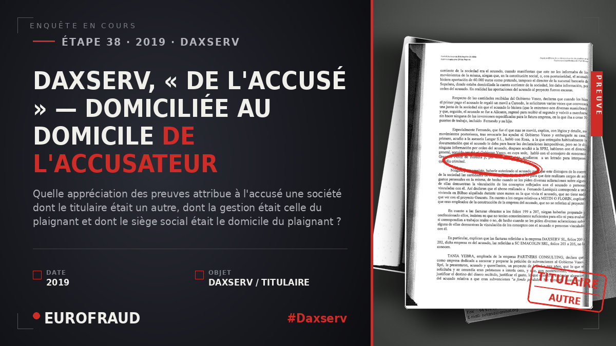 DAXSERV, « DE L'ACCUSÉ » — DOMICILIÉE AU DOMICILE DE L'ACCUSATEUR
