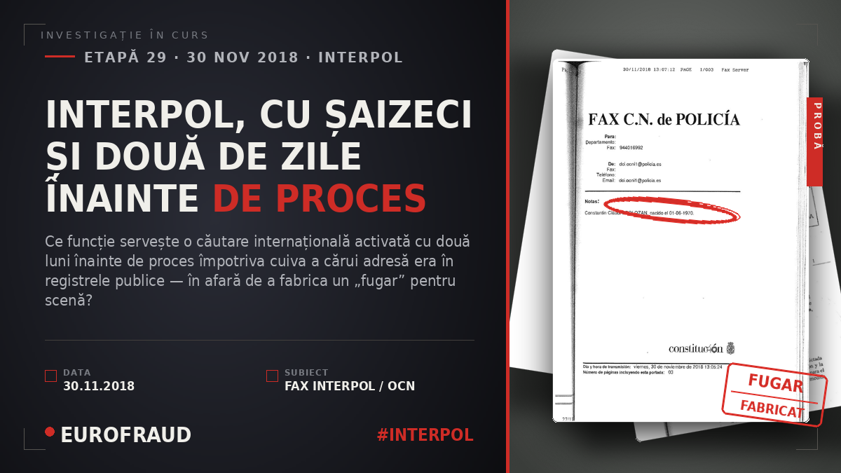 INTERPOL, CU ȘAIZECI ȘI DOUĂ DE ZILE ÎNAINTE DE PROCES
